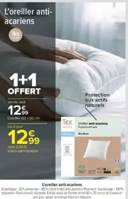 Carrefour Tex home l'oreiller anti-acariens offre