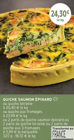 Intermarché QUICHE SAUMON ÉPINARD offre