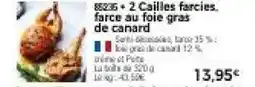 Thiriet 2 cailles farcies farce au foie gras de canard offre