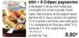 Thiriet 8 crepes paysannes offre
