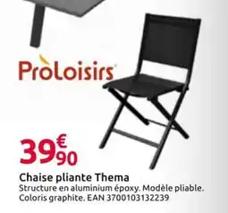 Mr Bricolage Proloisirs Chaise pliante Thema offre