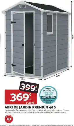 Bricomarché ABRI DE JARDIN PREMIUM 46 S offre
