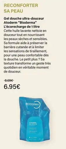 Monop' Bioderma Gel douche ultra-douceur Atoderm offre