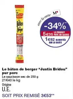 Monop' Justin Bridou Le Bâton de Berger offre