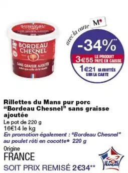 Monop' Bordeau Chesnel Rillettes du Mans pur porc offre