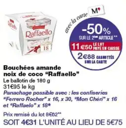 Monop' Raffaello Bouchées amande noix de coco offre