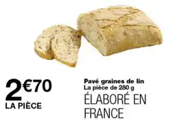 Monop' Pavé graines de lin offre