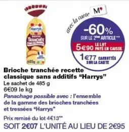 Monop' Harrys Brioche tranchée offre