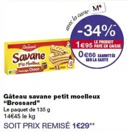 Monop' Brossard Savane offre