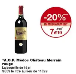 Monop' Château Merrain A.O.P. Médoc rouge offre
