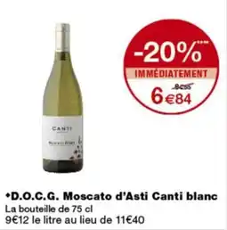 Monop' CANTI Moscato d'Asti blanc offre