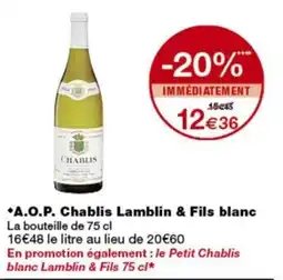 Monop' Lamblin & Fils Chablis blanc offre