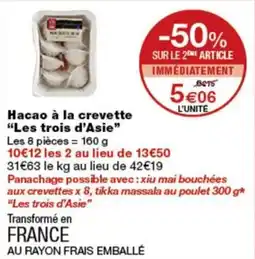 Monop' Les trois d'Asie Hacao à la crevette offre