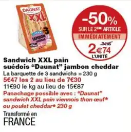Monop' Daunat Sandwich XXL pain suédois offre