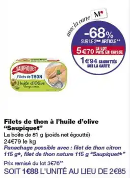 Monop' SAUPIQUET Filets de THON offre