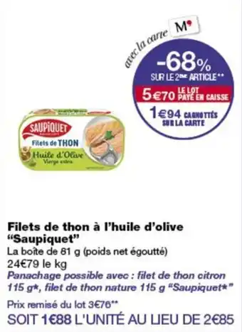 Monop' SAUPIQUET Filets de THON offre