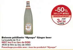 Monop' Hysope Ginger beer offre