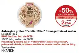 Monop' l'atelier Blini Aubergine grillée offre