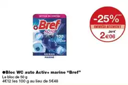 Monop' Bref Bloc WC auto Activ+ marine offre