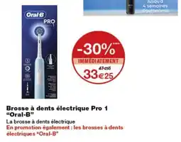 Monop' Oral-B Brosse à dents électrique Pro 1 offre