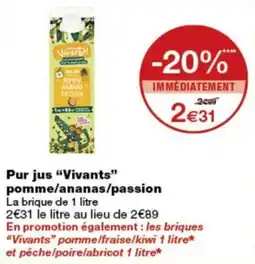 Monop' Vivants Pur jus offre