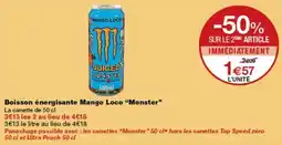 Monop' Monster Boisson énergisante Mango Loco offre