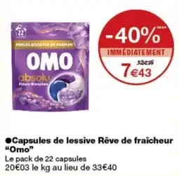 Monop' OMO Capsules de lessive Rêve de fraîcheur offre