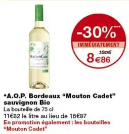 Monop' Mouton Cadet sauvignon Bio offre
