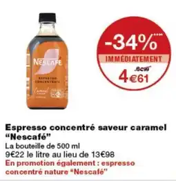 Monop' Nescafé Espresso concentré offre