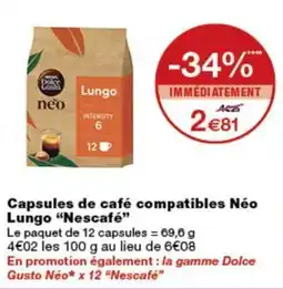 Monop' Dolce Gusto Néo Lungo offre