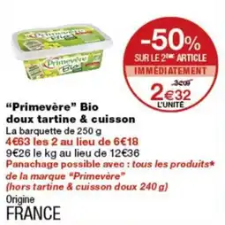 Monop' Primevère Bio doux tartine & cuisson offre