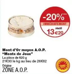 Monop' Mont d'Or moyen A.O.P. Monts de Joux offre