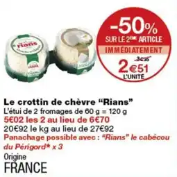 Monop' Rians Le crottin de chèvre offre