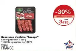 Monop' Socopa Saucisses d'échine offre