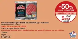 Monop' Charal Steaks Hachés offre