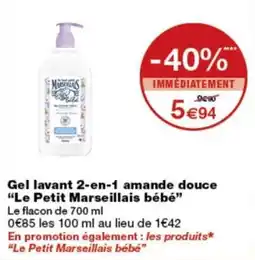 Monop' Le Petit Marseillais bébé Gel lavant 2-en-1 amande douce offre