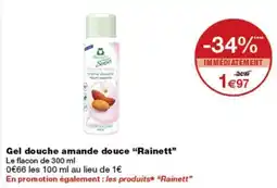 Monop' Rainett Gel douche amande douce offre