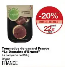 Monop' Le Domaine d'Ernest Tournedos de canard France offre