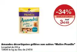 Monop' Maître Prunille Amandes offre