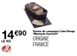 Monop' Label Rouge Terrine de campagne offre
