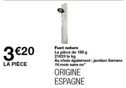 Monop' Fuet nature offre