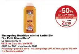 Monop' Le Petit Marseillais Shampoing Nutrition miel et karité Bio offre