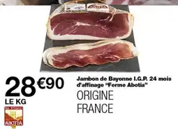 Monop' ABOTIA Jambon de Bayonne offre