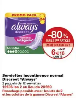 Monop' Always Serviettes incontinence normal Discreet offre