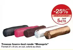 Monop' Monoprix Trousse fourre-tout ronde offre