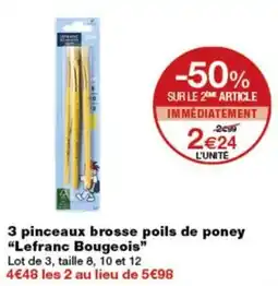 Monop' Lefranc Bougeois pinceaux brosse poils de poney offre