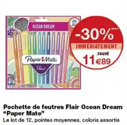 Monop' Paper Mate Feutres Flair Ocean Dream offre