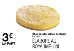 Monop' Cheesecake citron de Sicile offre