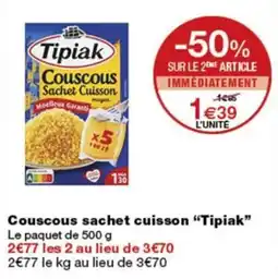 Monop' Tipiak Couscous sachet cuisson offre