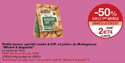 Monop' Michel & augustin petits sablés beaufort aop et poivre de madagascar offre